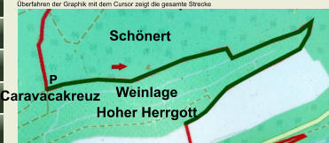 Überfahren der Graphik mit dem Cursor zeigt die gesamte Strecke Schönert Caravacakreuz Weinlage  Hoher Herrgott P